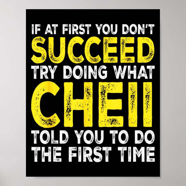 Cheii - If At First You Don't Succeed Try Doing Wh Poster (Front)