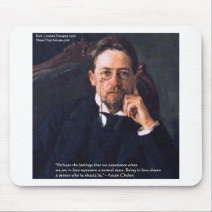 Chekhov "Love Normal State" Quote Gifts Tees Cards Mouse Mat