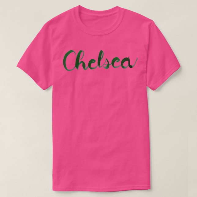 Chelsea hand lettered in green T-Shirt (Design Front)