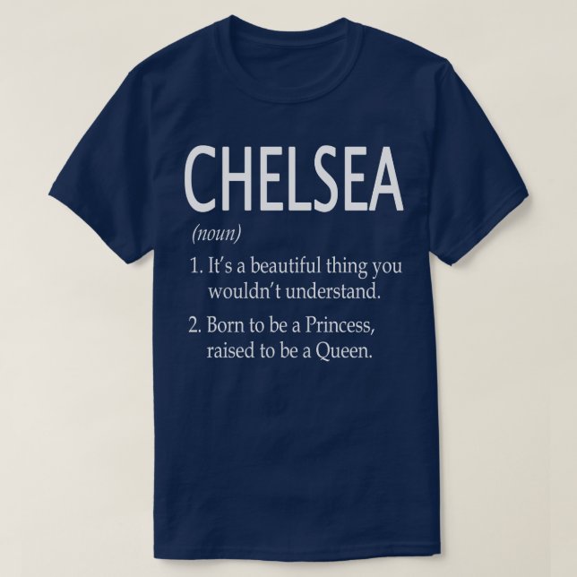 Chelsea Name Gift 6 T-Shirt (Design Front)