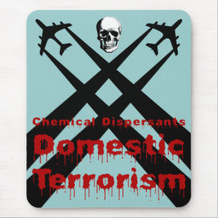 Chemical Dispersants are Domestic Terrorism Mouse Mat