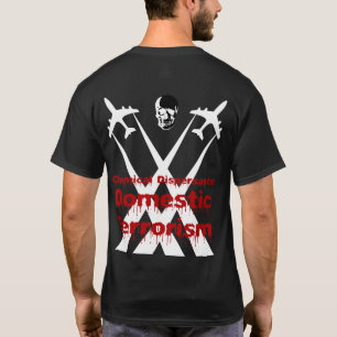 Chemical Dispersants are Domestic Terrorism T-Shirt