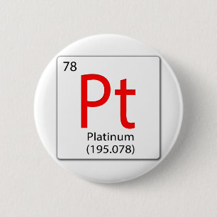 chemical element tile Pt — Platinum 6 Cm Round Badge
