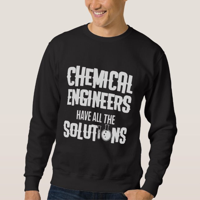 Chemical Engineer Engineering 2 Sweatshirt (Front)