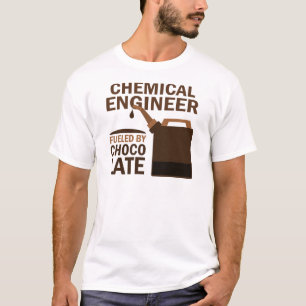 Chemical Engineer (Funny) Chocolate T-Shirt
