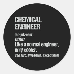 Chemical Engineer Funny Engineering Graduation Classic Round Sticker