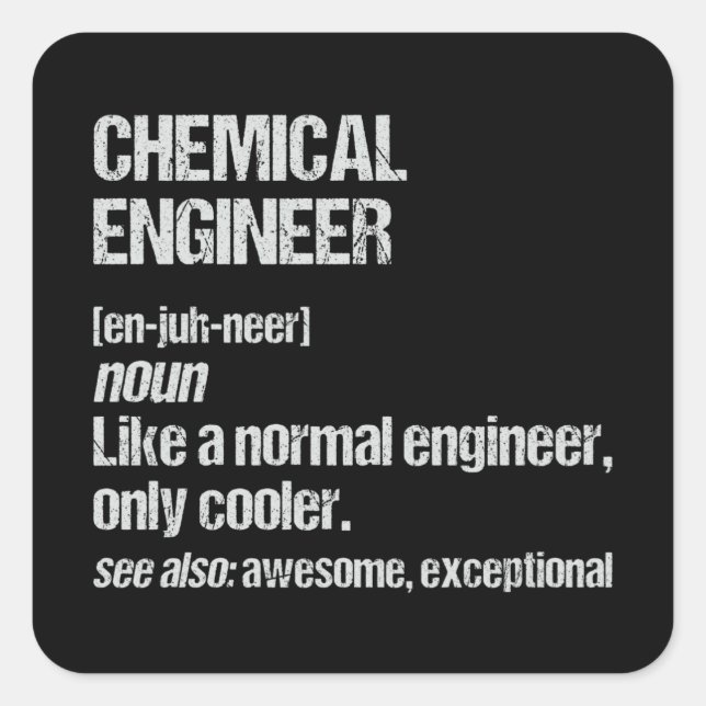 Chemical Engineer Funny Engineering Graduation Square Sticker (Front)