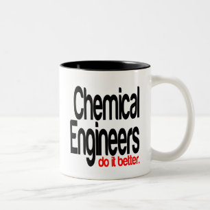 Chemical Engineers Do It Better Two-Tone Coffee Mug