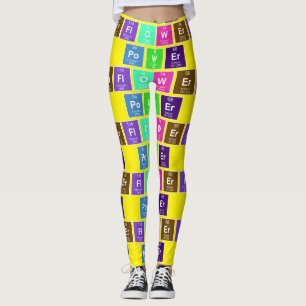 Chemical periodic table of elements: FlOWEr PoWEr Leggings