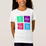 Chemical periodic table of elements: IAmCuTe T-Shirt<br><div class="desc">"Chemical periodic table of elements" designs by EDDA Fröhlich / EDDArt | For more ideas and designs,  feel free to write me an eMail: contact@eddart.de or have a look here: www.zazzle.de/eddartiful* and here,  you can make your own word: www.zazzle.com/simply_ideas* | Word Example: IAmCuTe| A MUST HAVE for NERDS ;-)</div>