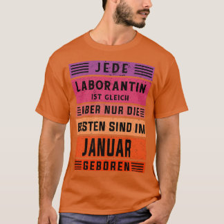 Chemist Birthday January Born Laboratory Assistant T-Shirt