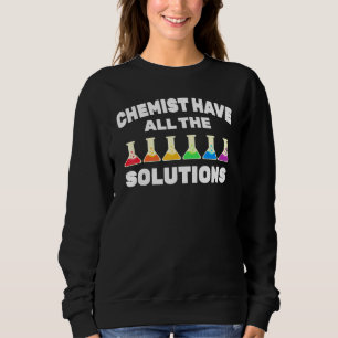 Chemist - Chemist Have All The Solutions - Rainbow Sweatshirt