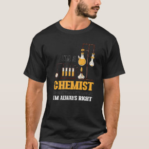 Chemist Chemistry Science Laboratory Scientist T-Shirt