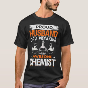 Chemist Husband Chemistry Lab Chemical Science Lab T-Shirt