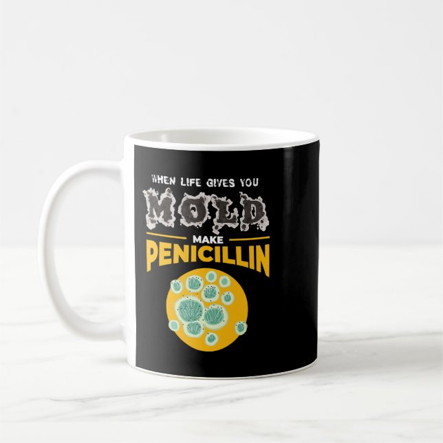 Chemist Job Make Penicillin I Microbiology Chemist Coffee Mug (Left)