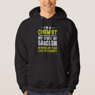 Chemist Level Of Sarcasm Hoodie