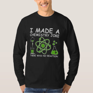 Chemist Men Women Chemistry Science Teacher T-Shirt