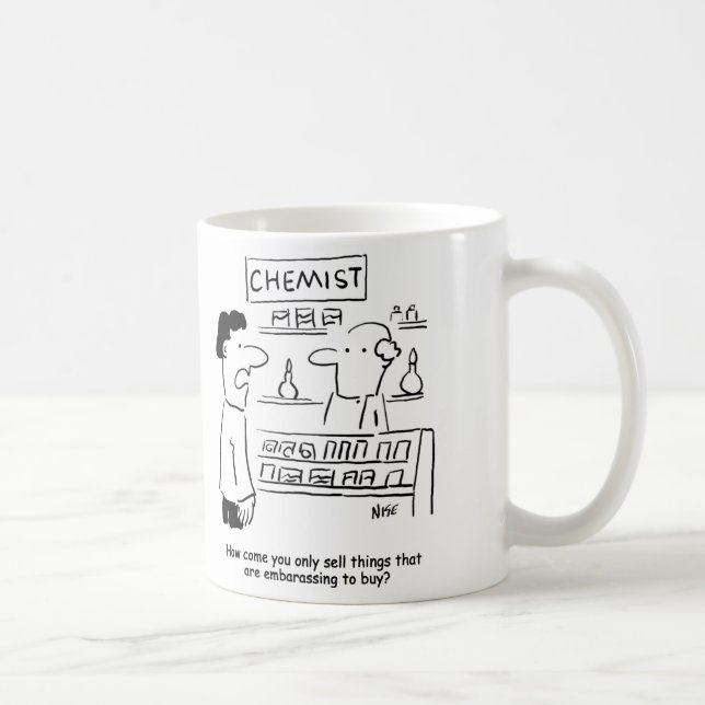 Chemist only sells embarrassing products coffee mug (Right)
