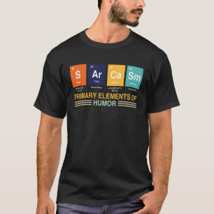 Chemist Saying Sarcasm Chemistry & Science Nerd T-Shirt