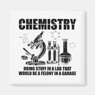 Chemist Sayings Chemistry Science Gifts Magnet
