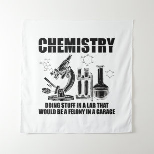 Chemist Sayings   Chemistry Science Gifts Tapestry
