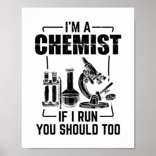 Chemist   Science Chemistry Students Gifts Poster