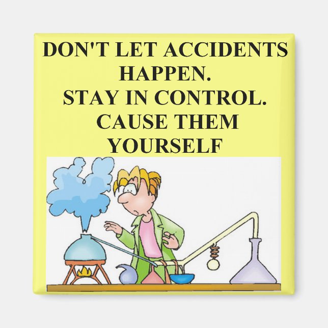 chemistry accidents magnet (Front)