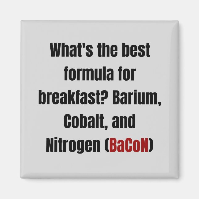 Chemistry Bacon Pun Magnet (Front)