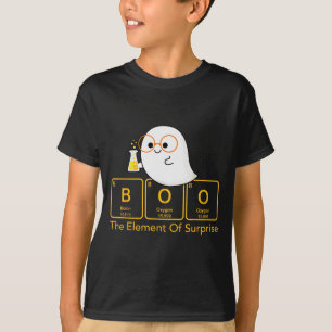 Chemistry Boo The Element Of Surprise Cute Chemist T-Shirt