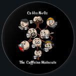 Chemistry Caffeine Molecule Science Coffee Geek 6 Cm Round Badge<br><div class="desc">Chemistry Caffeine Molecule Science Coffee Geek design for science lovers.</div>
