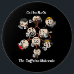 Chemistry Caffeine Molecule Science Coffee Geek 6 Cm Round Badge<br><div class="desc">Chemistry Caffeine Molecule Science Coffee Geek design for science lovers.</div>