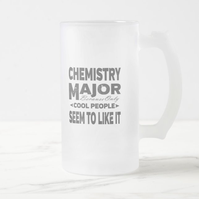Chemistry College Major Cool People Frosted Glass Beer Mug (Right)