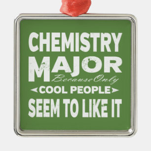 Chemistry College Major Only Cool People Like It Metal Tree Decoration