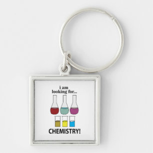 Chemistry Funny I am Looking For Chemistry Key Ring