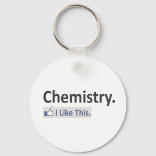 Chemistry...I Like This Key Ring