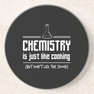 Chemistry Is Cooking Coaster