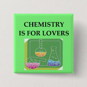 CHEMISTRY is for lovers 15 Cm Square Badge