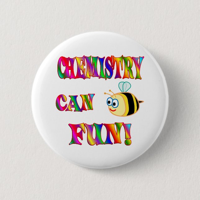 Chemistry is Fun 6 Cm Round Badge (Front)