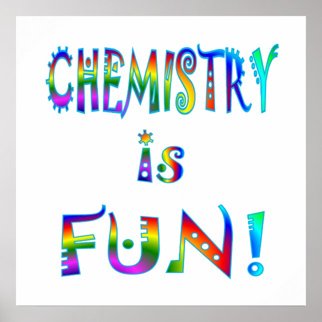 Chemistry is Fun Poster (Front)