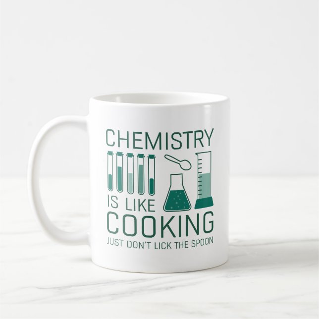 Chemistry Is Like Cooking Coffee Mug (Left)