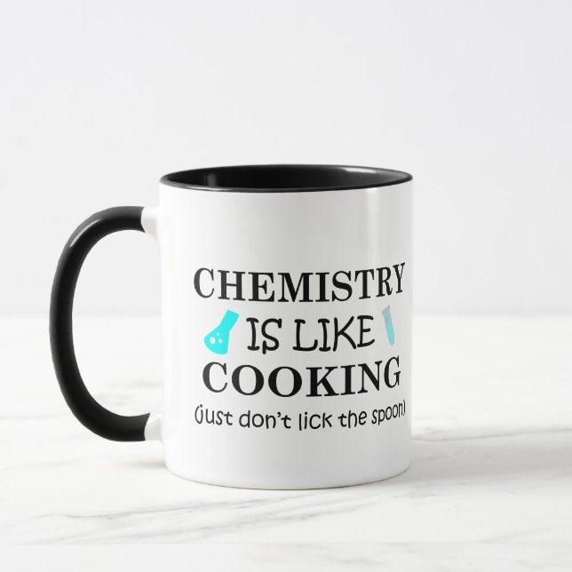 chemistry is like cooking don't lick the spoon mug (Left)