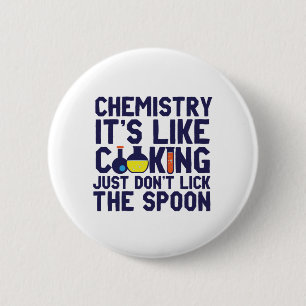 Chemistry Is Like Cooking Funny Chemist Science 6 Cm Round Badge
