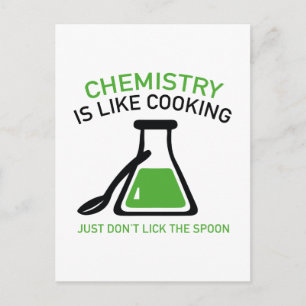 Chemistry Is Like Cooking Postcard