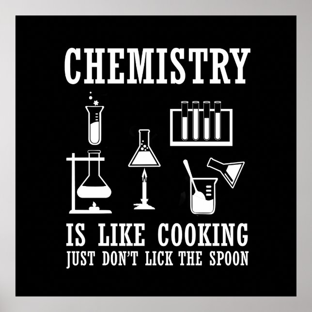 chemistry is like cooking poster (Front)