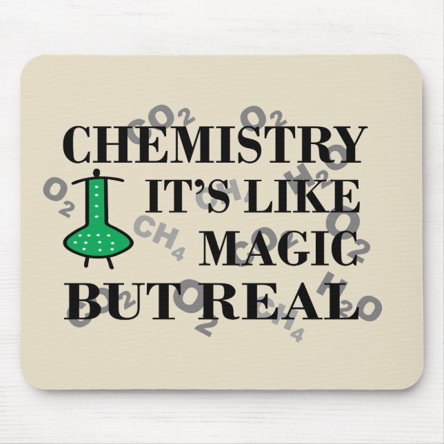 chemistry is like magic but real mouse mat (Front)
