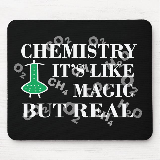 chemistry is like magic but real mouse mat (Front)