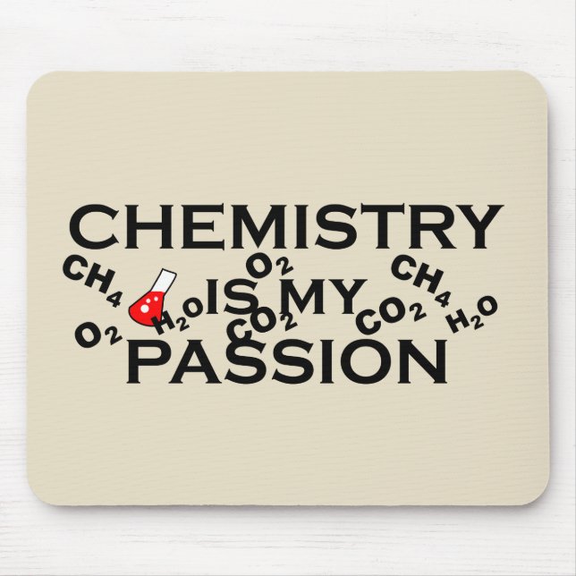 chemistry is my passion funny chemist quote mouse mat (Front)