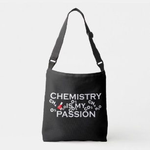 chemistry is my passion funny chemist quotes crossbody bag