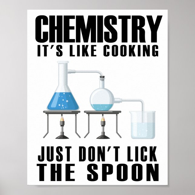 Chemistry It's Like Cooking Poster (Front)