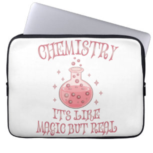 Chemistry - It's Like Magic But Real Funny Science Laptop Sleeve
